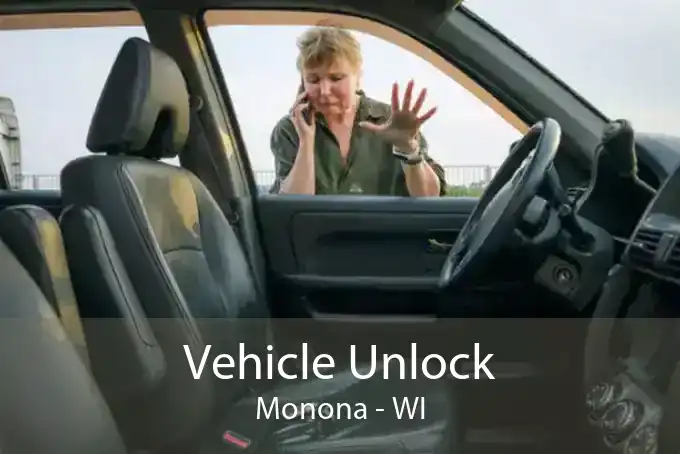 Vehicle Unlock Monona - WI