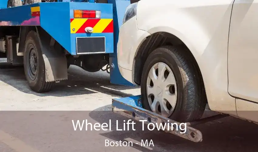 Wheel Lift Towing Boston - MA