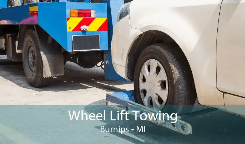 Wheel Lift Towing Burnips - MI