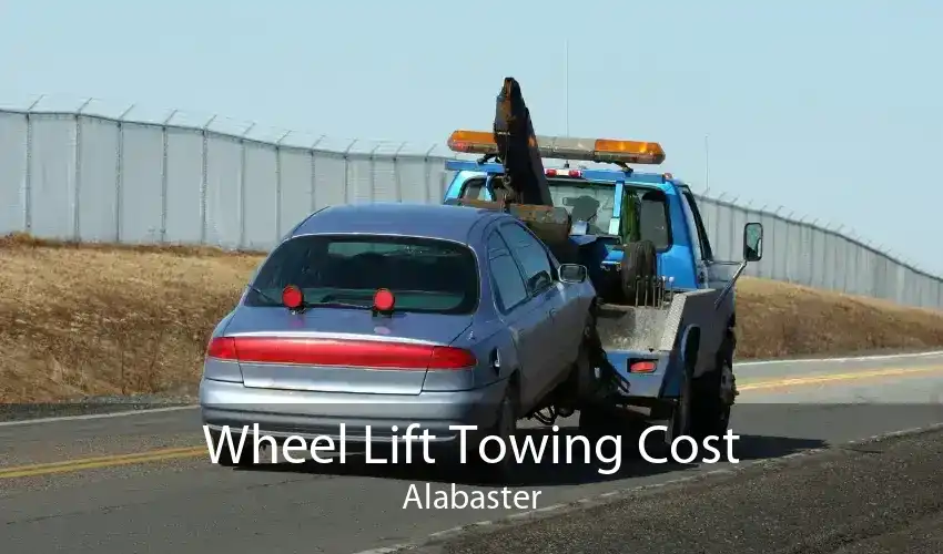 Wheel Lift Towing Cost Alabaster