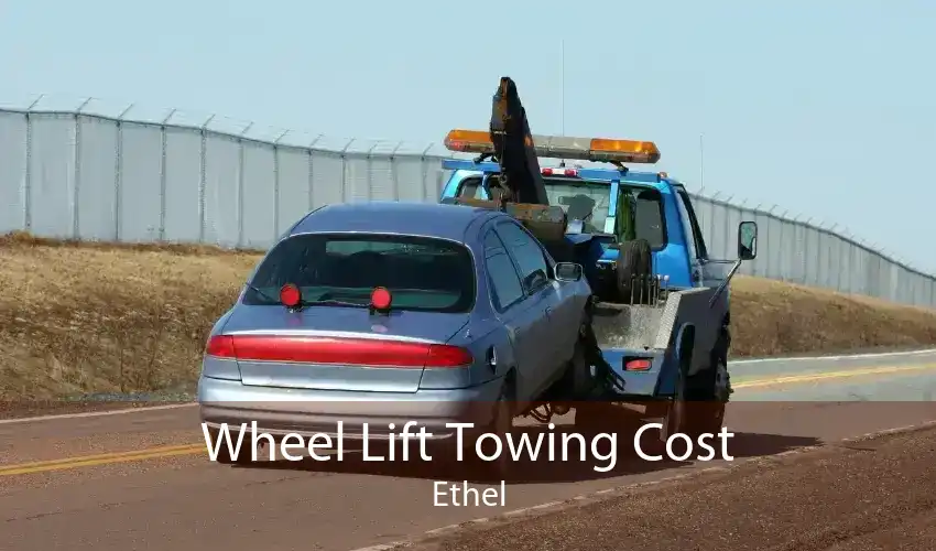Wheel Lift Towing Cost Ethel