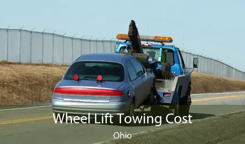 Wheel Lift Towing Cost Ohio