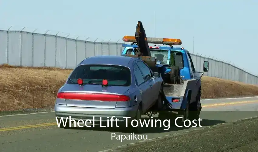 Wheel Lift Towing Cost Papaikou
