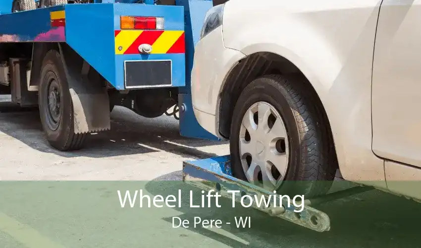 Wheel Lift Towing De Pere - WI