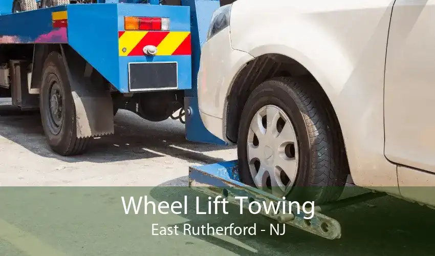 Wheel Lift Towing East Rutherford - NJ