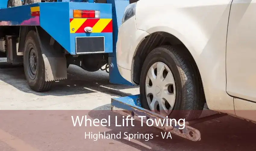 Wheel Lift Towing Highland Springs - VA