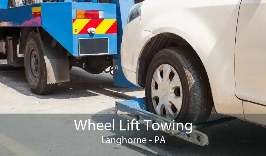 Wheel Lift Towing Langhorne - PA