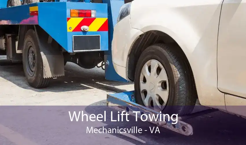 Wheel Lift Towing Mechanicsville - VA