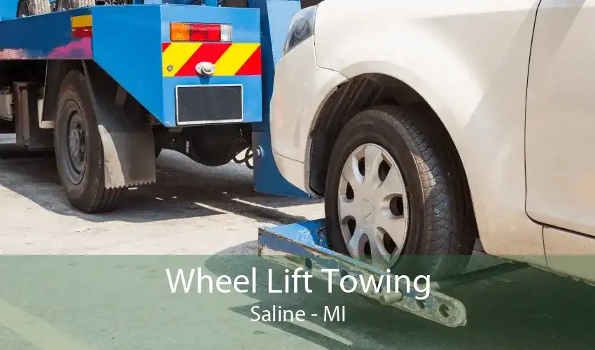 Wheel Lift Towing Saline - MI