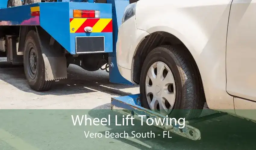 Wheel Lift Towing Vero Beach South - FL