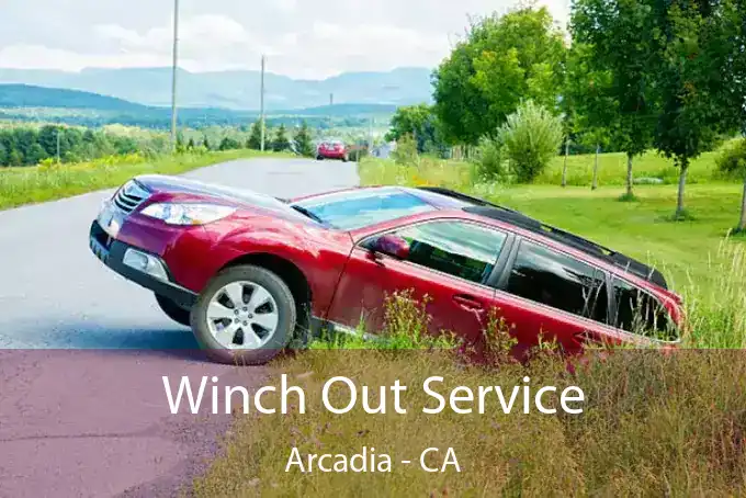 Winch Out Service Arcadia - CA