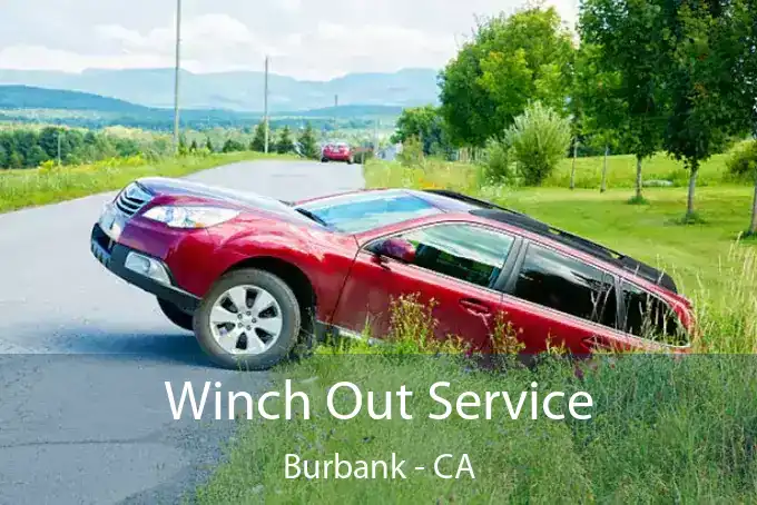 Winch Out Service Burbank - CA