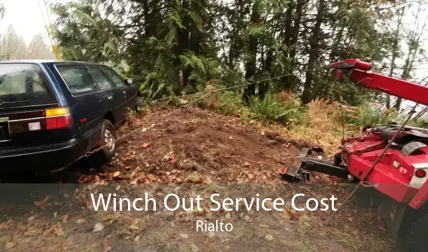 Winch Out Service Cost Rialto