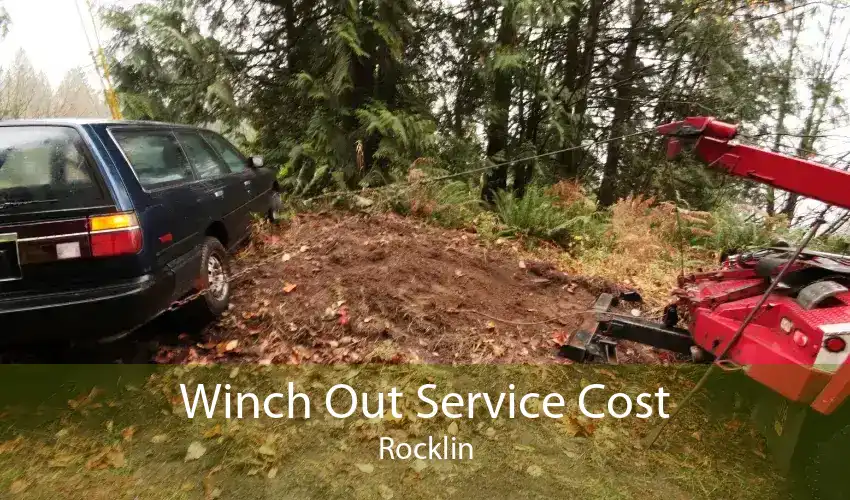 Winch Out Service Cost Rocklin