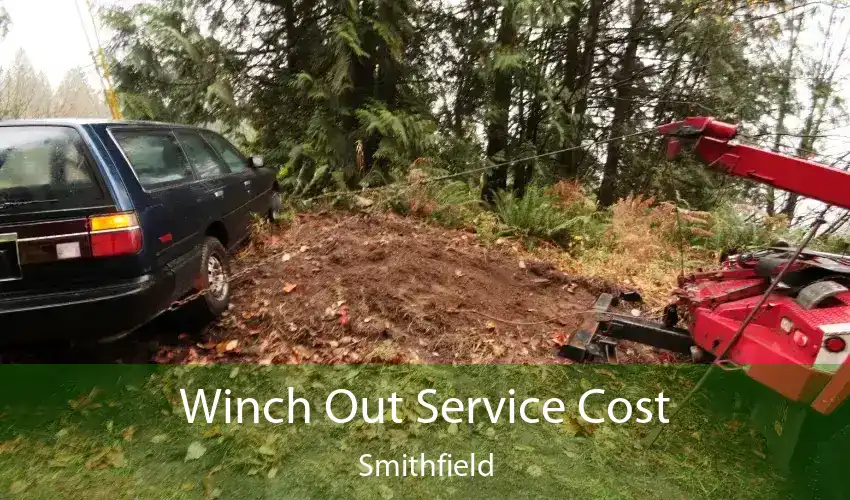 Winch Out Service Cost Smithfield