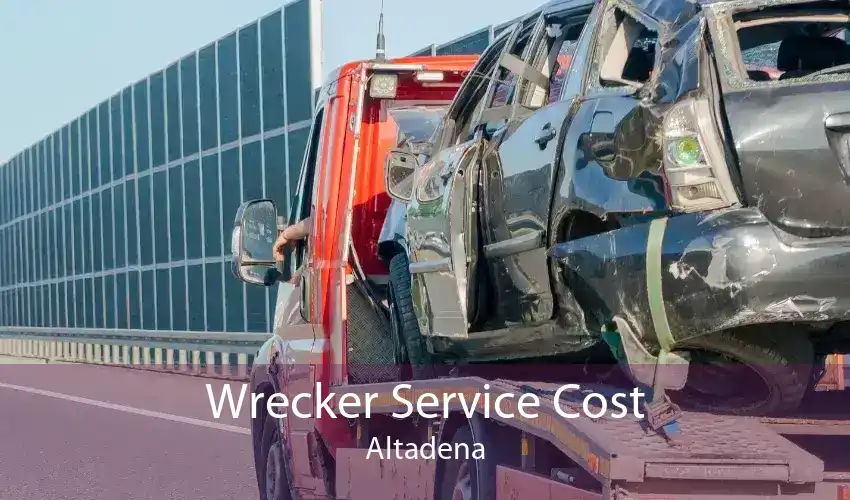 Wrecker Service Cost Altadena