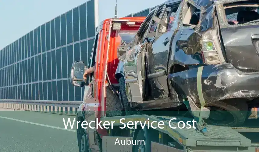 Wrecker Service Cost Auburn