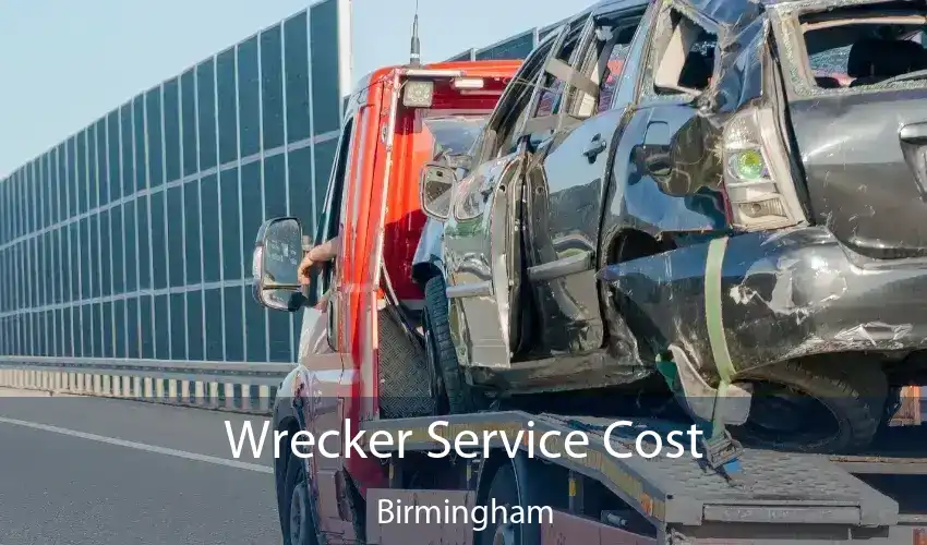 Wrecker Service Cost Birmingham