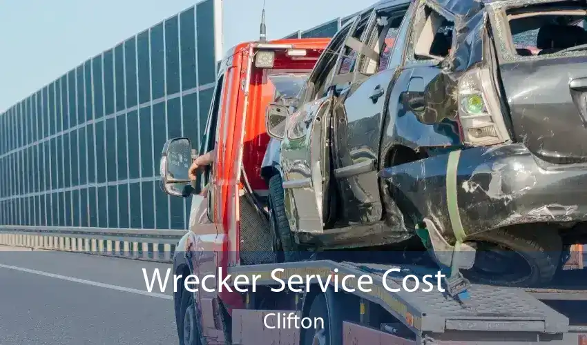 Wrecker Service Cost Clifton