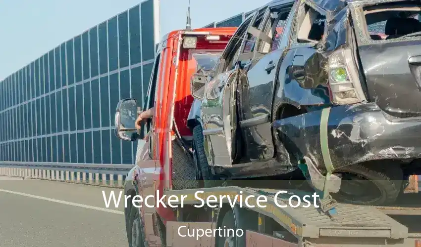 Wrecker Service Cost Cupertino