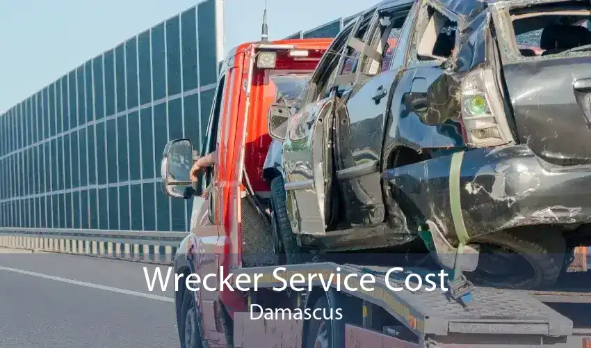 Wrecker Service Cost Damascus