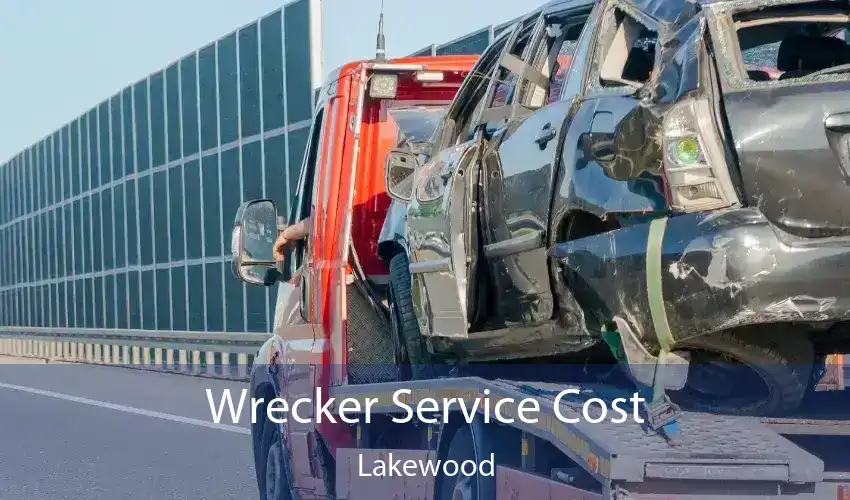 Wrecker Service Cost Lakewood