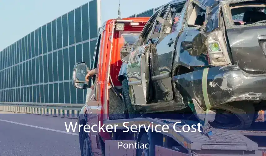 Wrecker Service Cost Pontiac