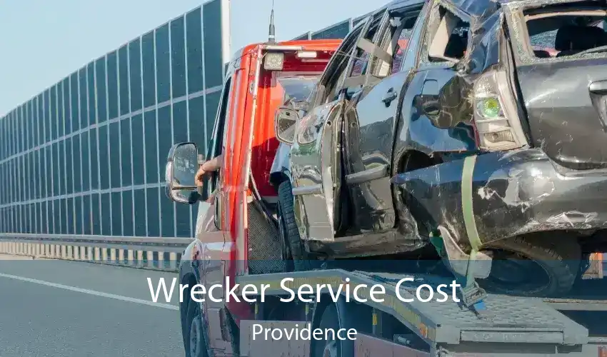 Wrecker Service Cost Providence